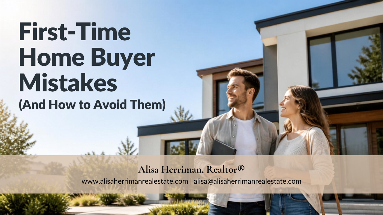 First-Time Home Buyer Mistakes (And How to Avoid Them)